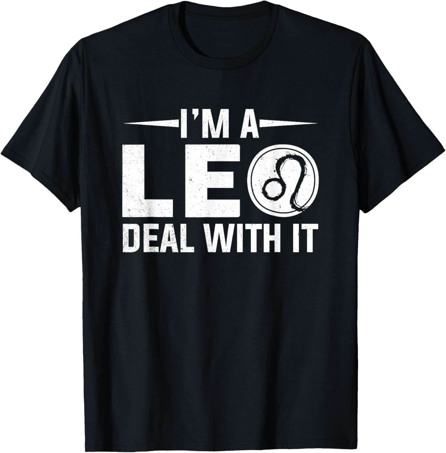 I'm A Leo Deal With It Astrology Birthday Zodiac T-Shirt - T-Shirt | Black