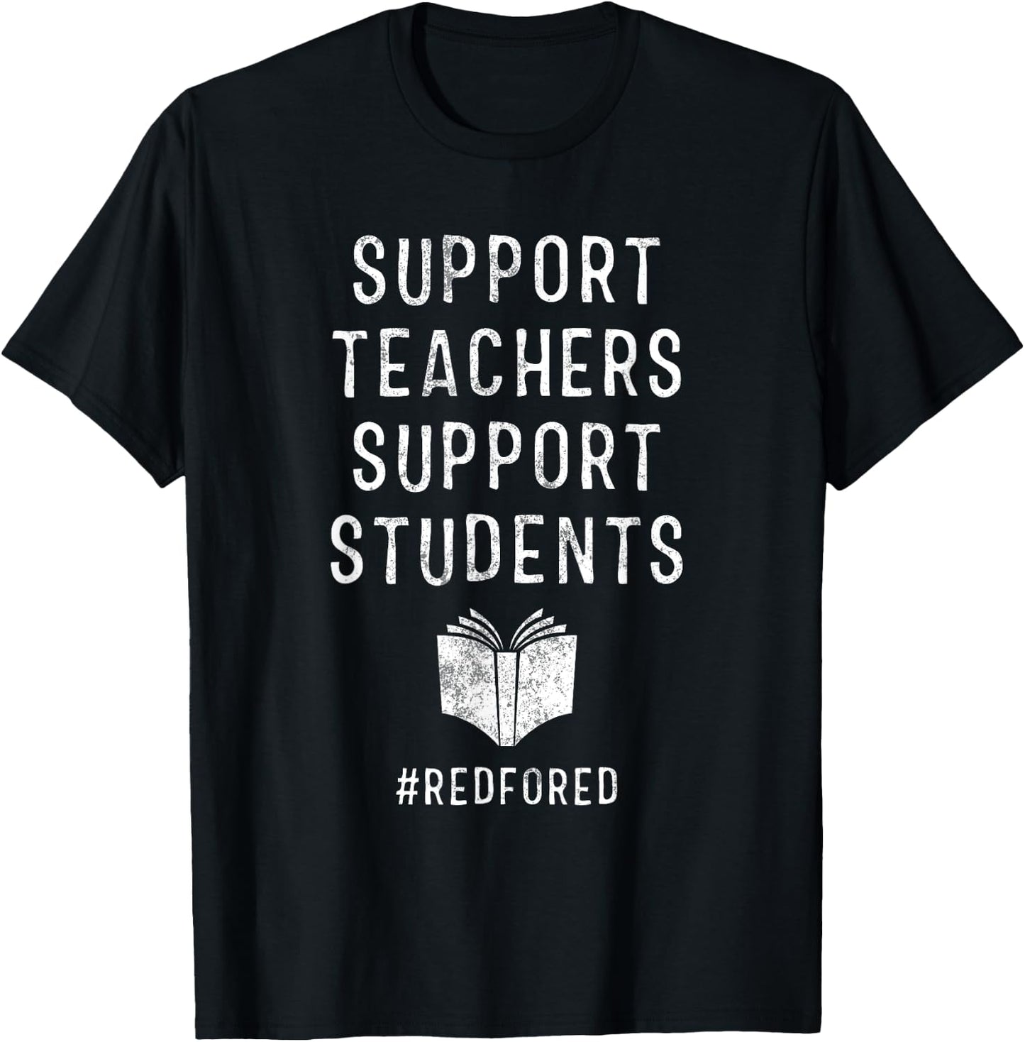 Support Teachers Support Students Red For Ed T-Shirt - T-Shirt | Black