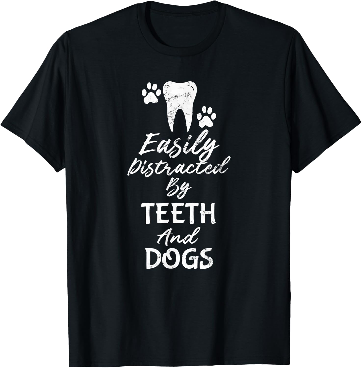 Easily Distracted By Teeth and Dogs Dentist T-Shirt - T-Shirt | Black