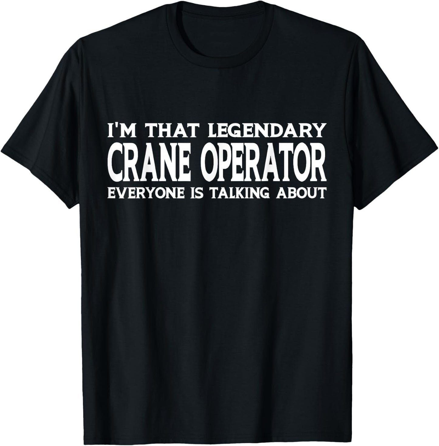 Crane Operator Gifts Crane Operator Birthday Black -Adults Small Short Sleeve Cotton 60% Polyester 40% T-Shirt - T-Shirt | Black