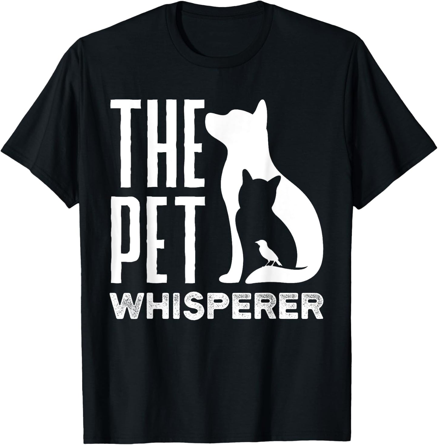 Pet Sitting Watcher Pet Sitter The Pet Whisperer T-Shirt - T-Shirt | Black