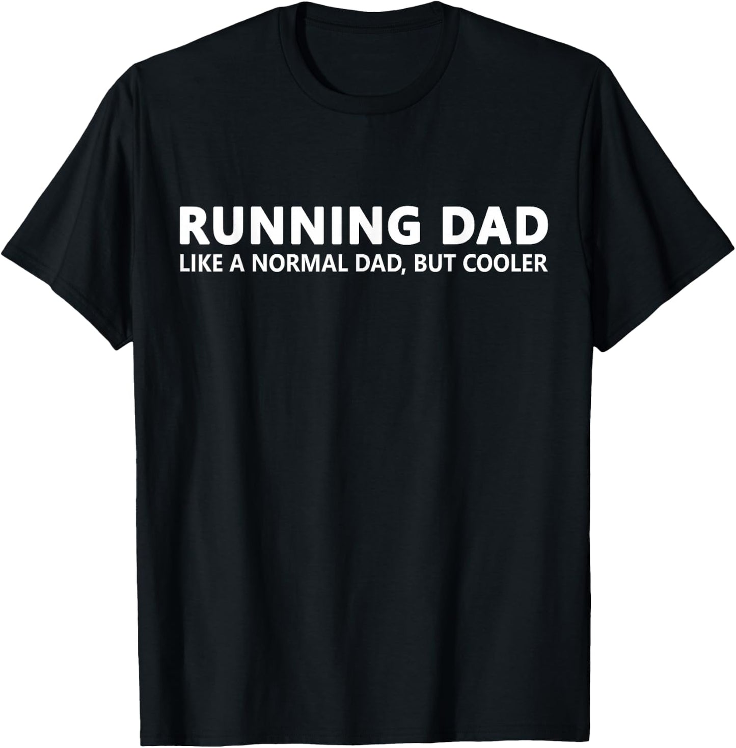 Running Father Runner Dad Running Dad T-Shirt - T-Shirt | Black