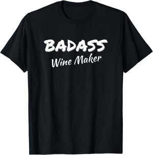 Badass Wine Maker Wine Making T-Shirt - T-Shirt | Black