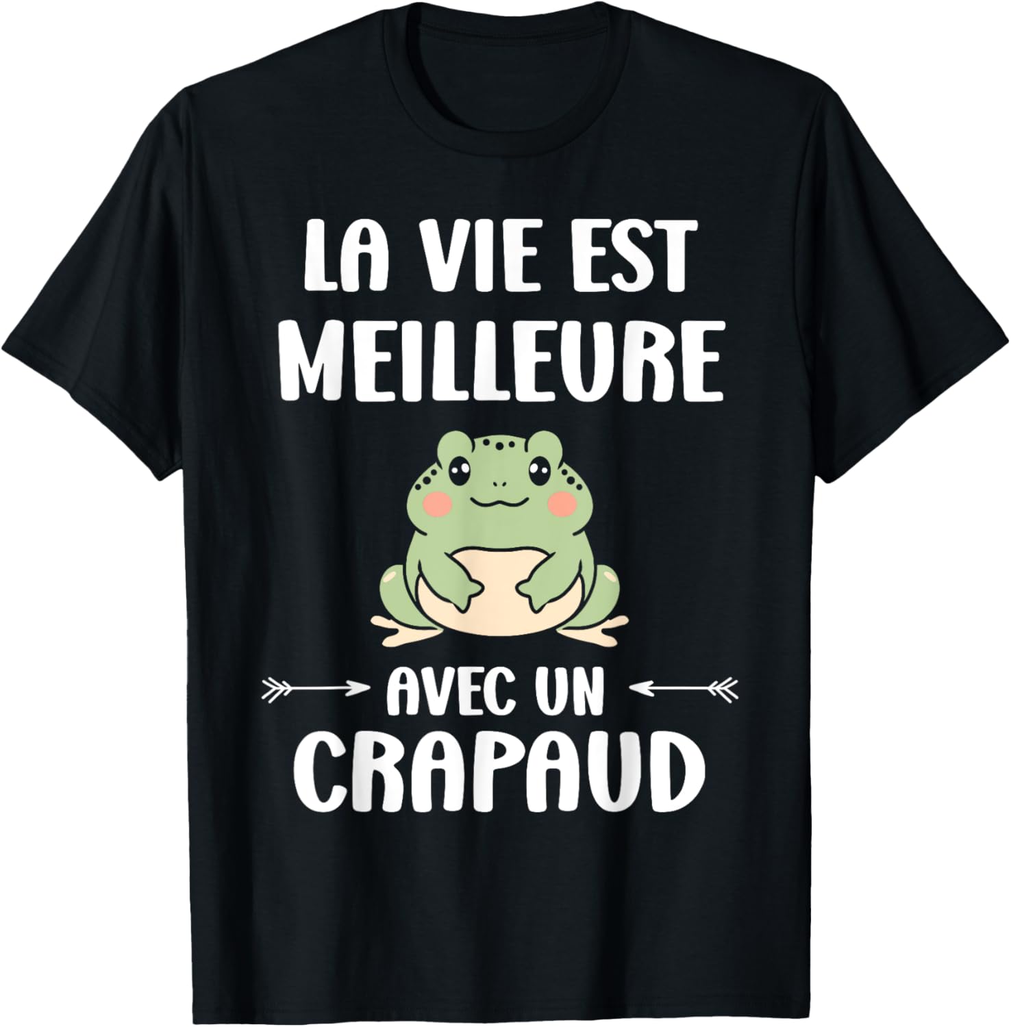 Humor Toads Animals Life Is Better With A Toad , Black, S T-Shirt - T-Shirt | Black