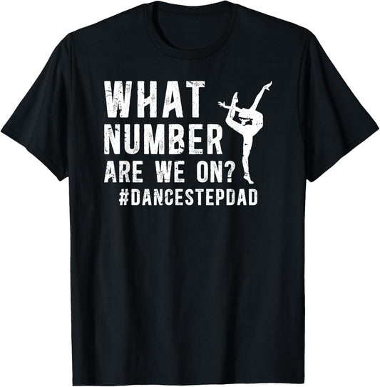 Dance Step-Dad Funny Dancing Stepdad Of A Dancer Stepfather T-Shirt - T-Shirt | Black