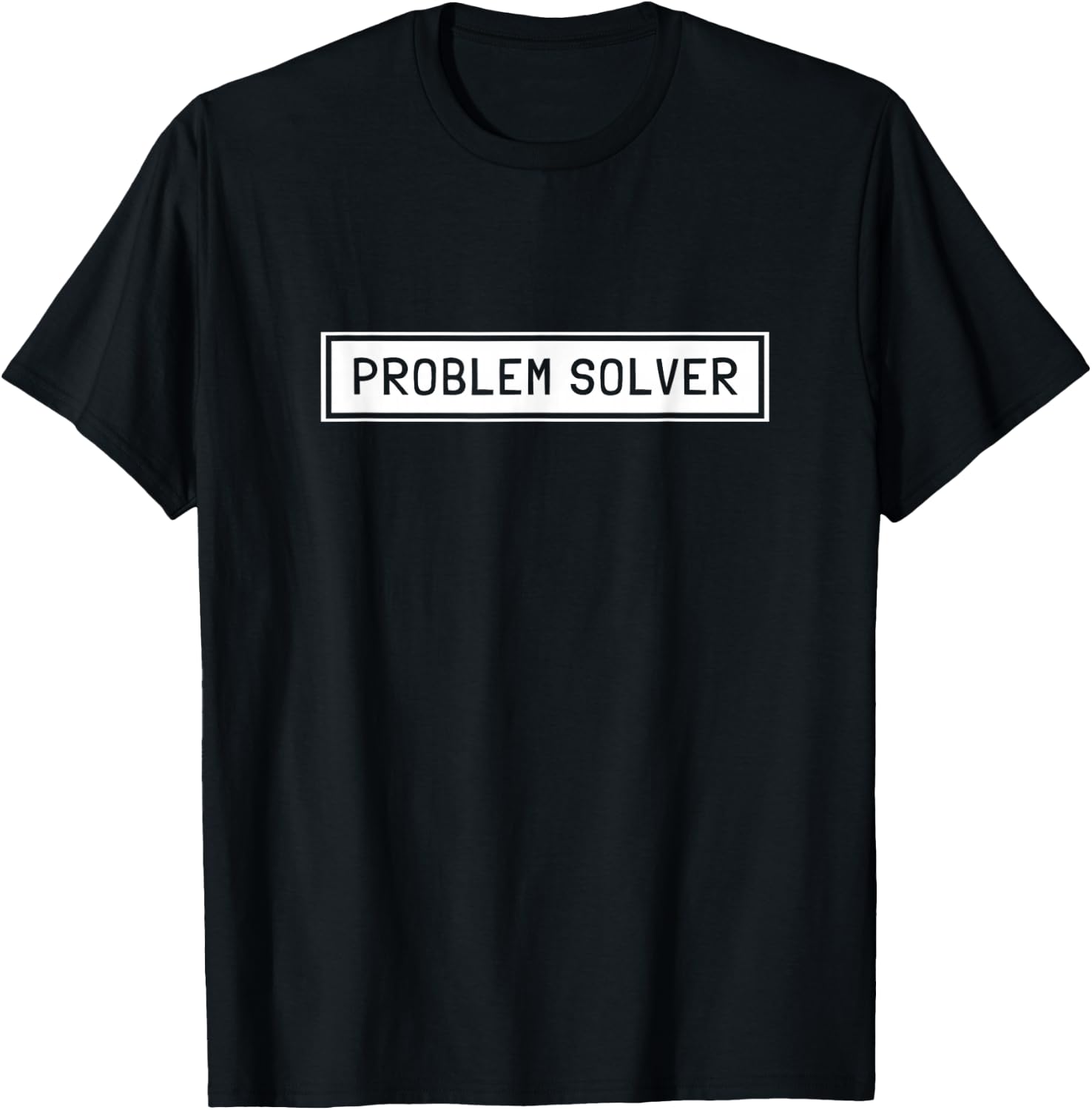 Problem Solver T-Shirt - T-Shirt | Black
