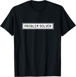 Problem Solver T-Shirt - T-Shirt | Black