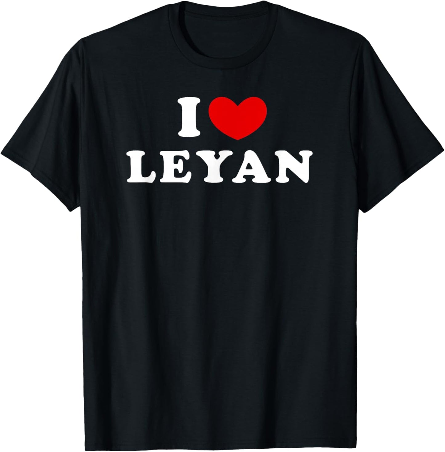 I Love Leyan, I Heart Leyan T-Shirt - T-Shirt | Black