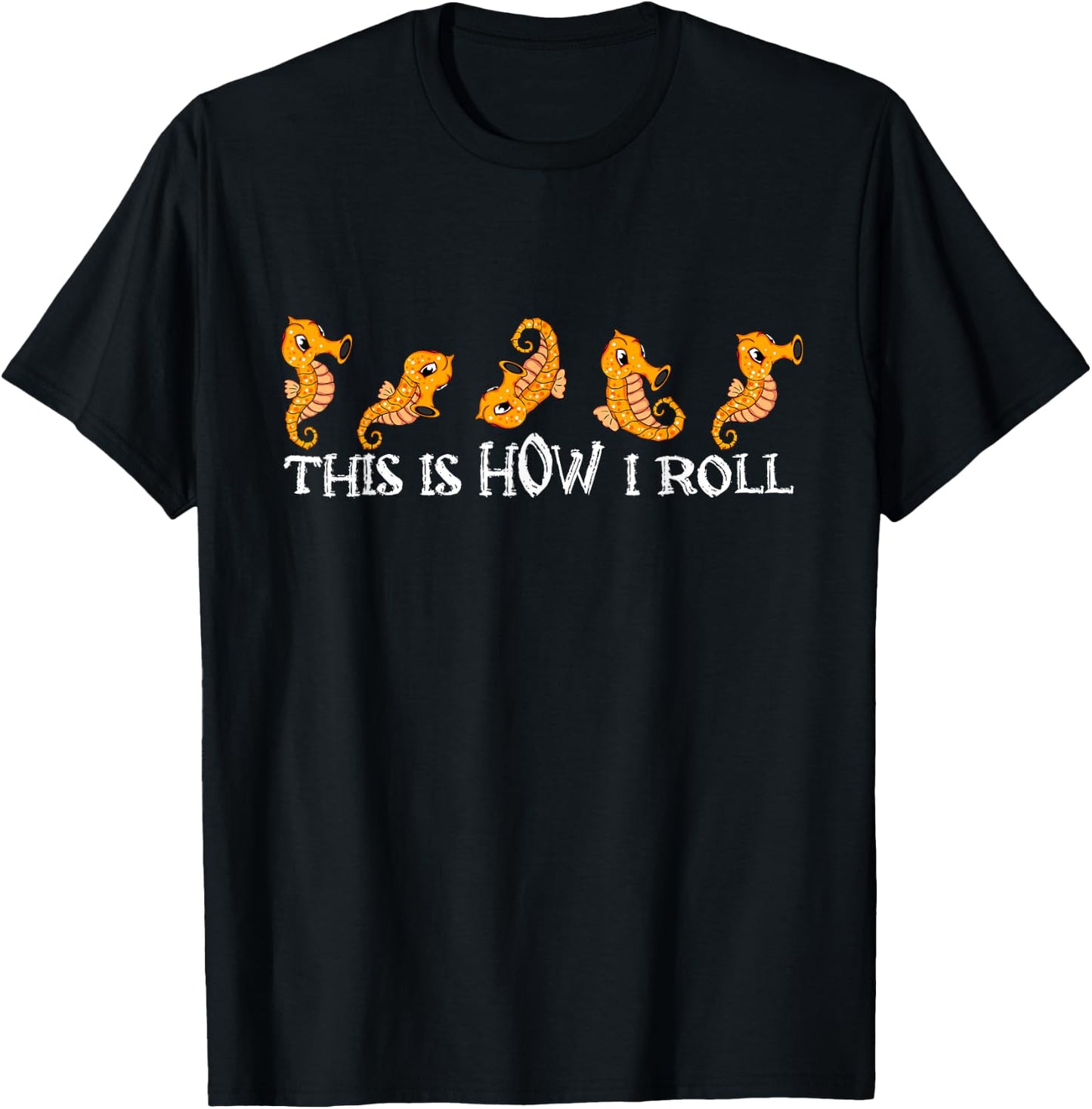Cute Seahorse Lover Kids How I Roll Seahorse T-Shirt - T-Shirt | Black