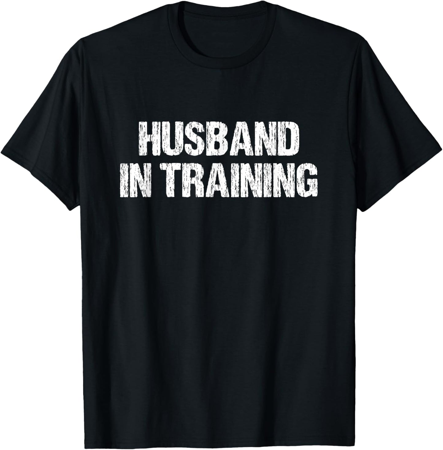 Husband In Training T-Shirt - T-Shirt | Black