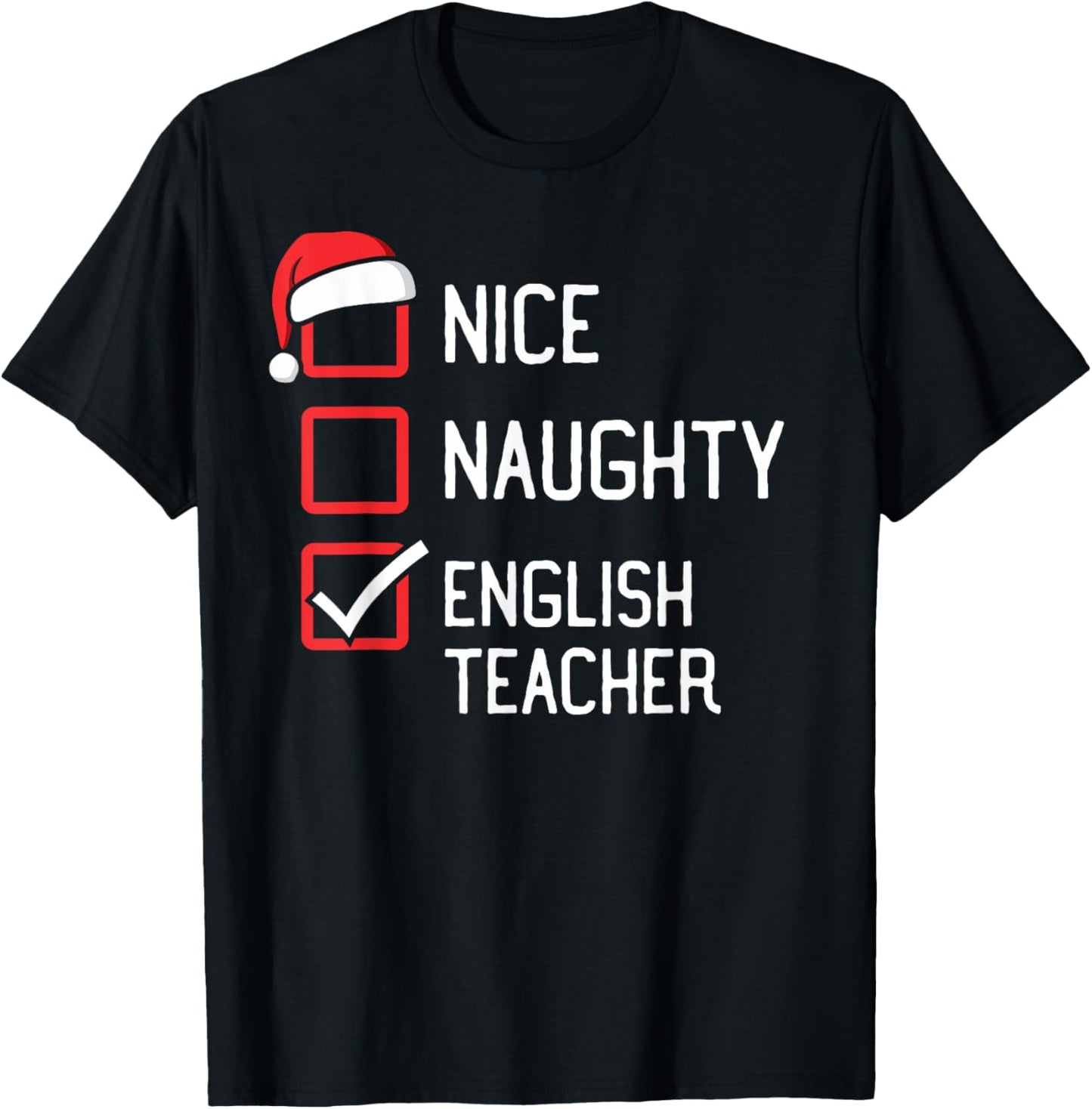 Nice Naughty List English Teacher Christmas Matching Men Women Kids T-Shirt - T-Shirt | Black