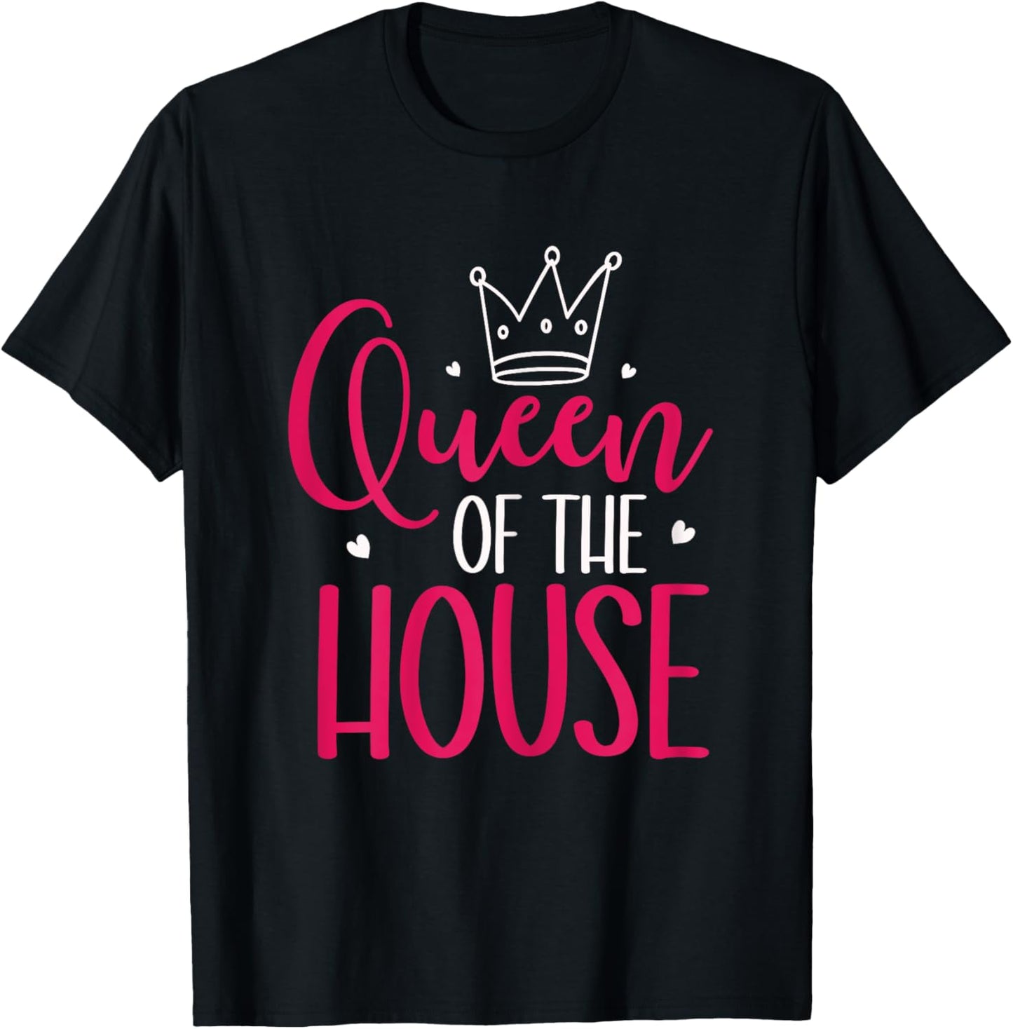 Mom Queen of The House Mother's Day Designs Tops T-Shirt - T-Shirt | Black