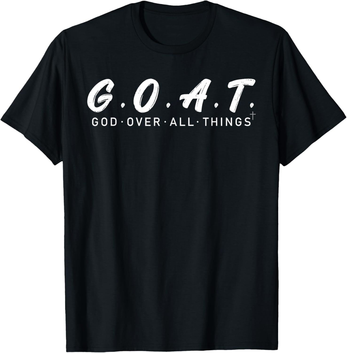 G.O.A.T God Over All Thing Black and White T-Shirt - T-Shirt | Black