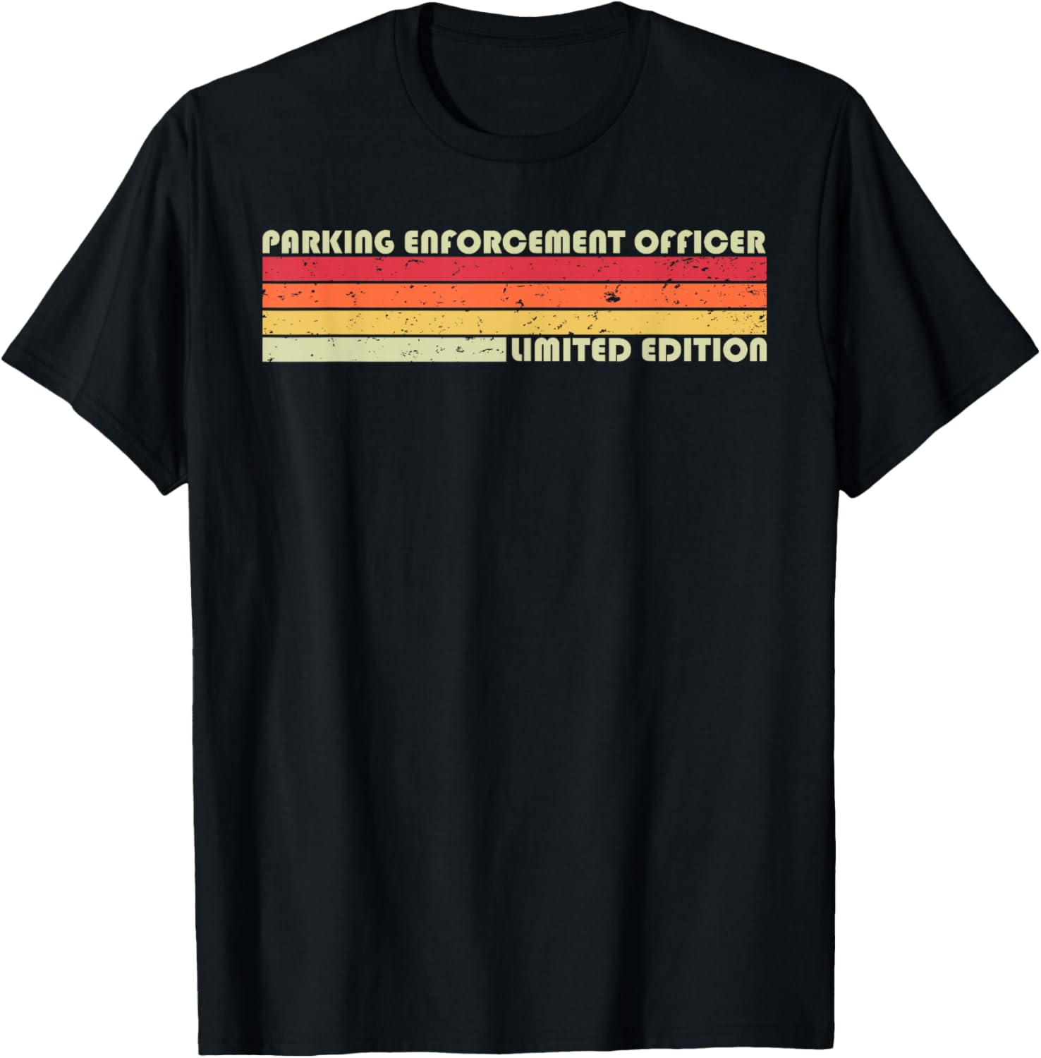 PARKING ENFORCEMENT OFFICER Funny Job Title Birthday Worker T-Shirt - T-Shirt | Black