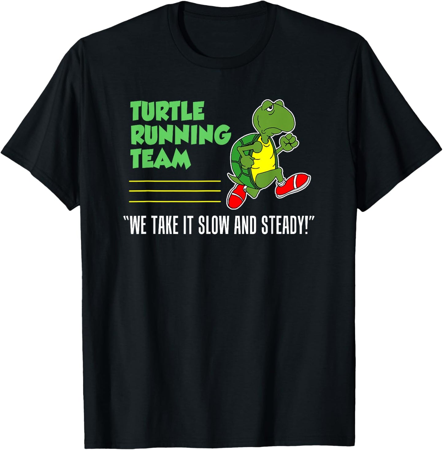 Turtle Running Team Slow And Steady Funny Runner T-Shirt - T-Shirt | Black