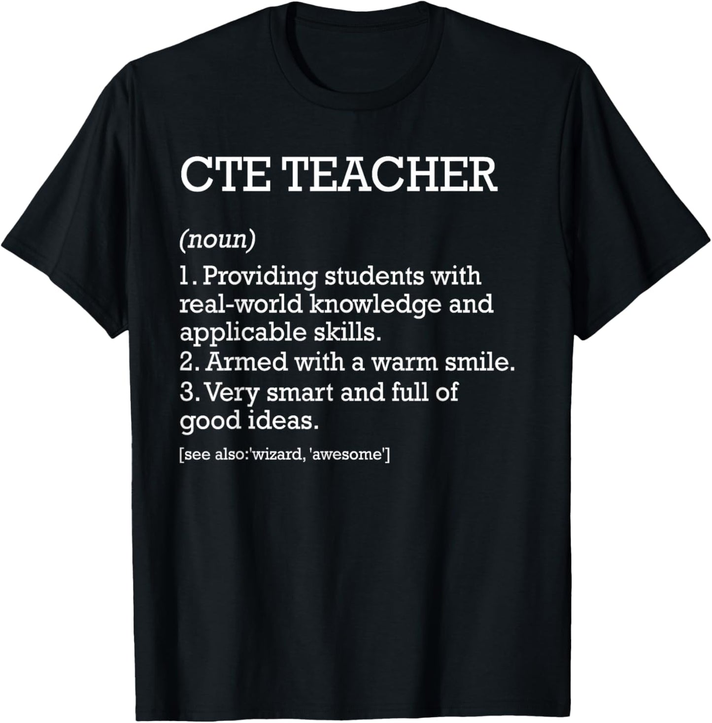 CTE Teacher Job Definition Personalized Funny CTE Teacher T-Shirt - T-Shirt | Black