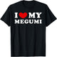 I Love My Megumi, I Love My Megumi T-Shirt - T-Shirt | Black