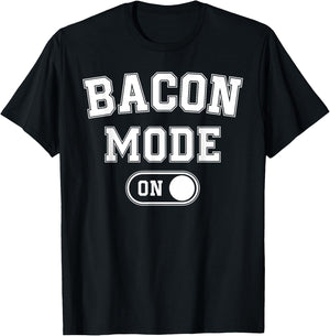 Bacon Mode On Costume Funny Meat Lover Gift Barbecue Bbq T-Shirt - T-Shirt | Black