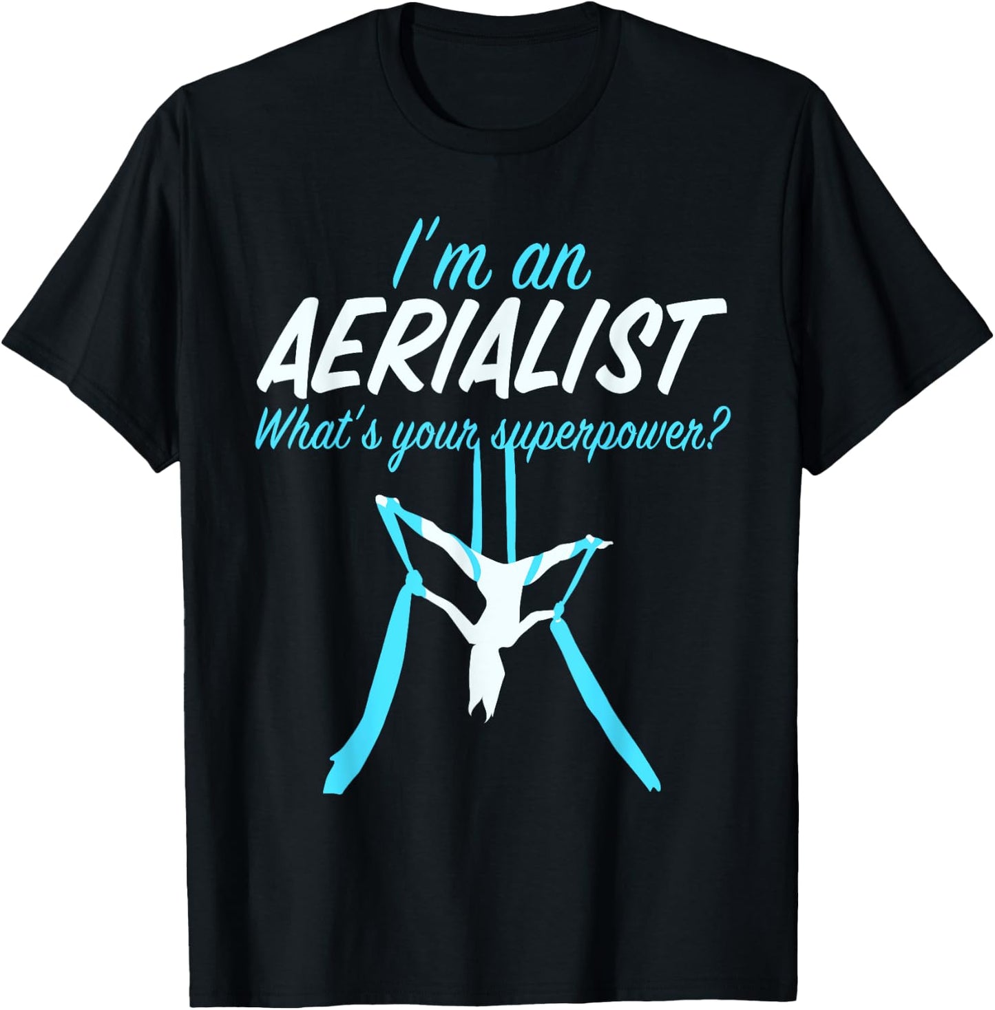 Aerial Silks Dancer Aerialist Air Yoga Acrobatics Women Gift T-Shirt - T-Shirt | Black