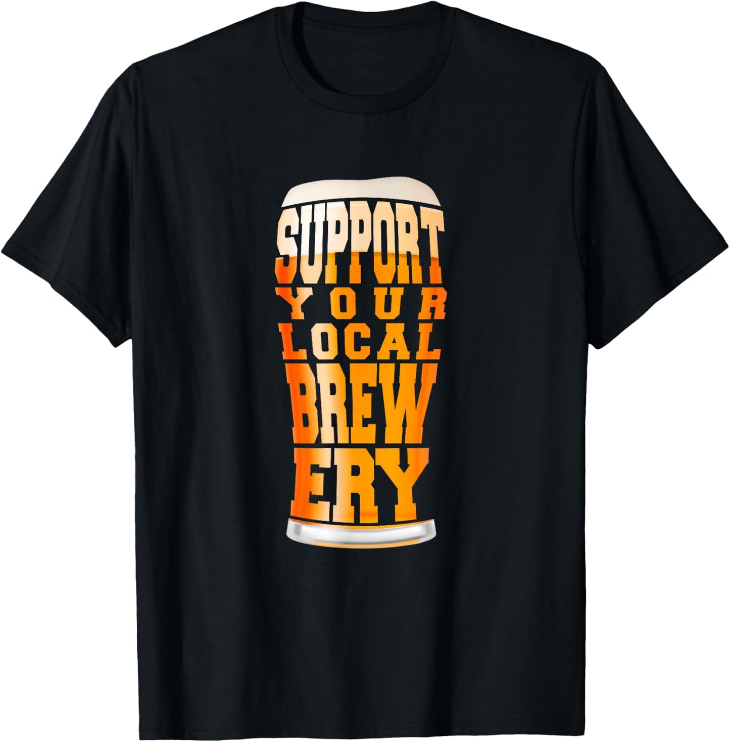 Support Your Local Brewery Craft Beer Pint T-Shirt - T-Shirt | Black