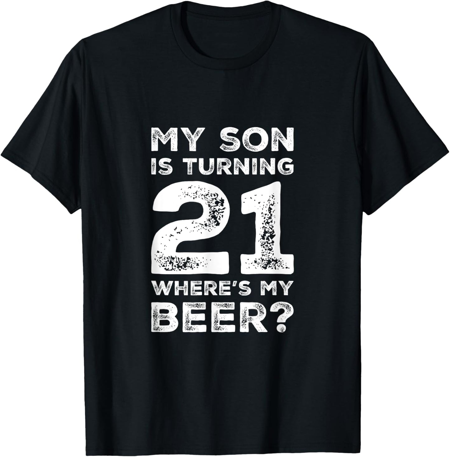 21st Birthday Shirt Dad of 21 Year Old Son Daughter Birthday T-Shirt - T-Shirt | Black