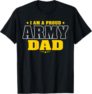 I Am A Proud Army Dad Patriotic Pride Military Father T-Shirt - T-Shirt | Black