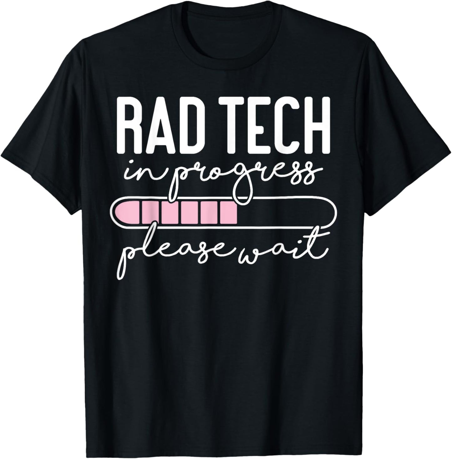 Future Rad Tech in Progress Radiology Student Graduation T-Shirt - T-Shirt | Black
