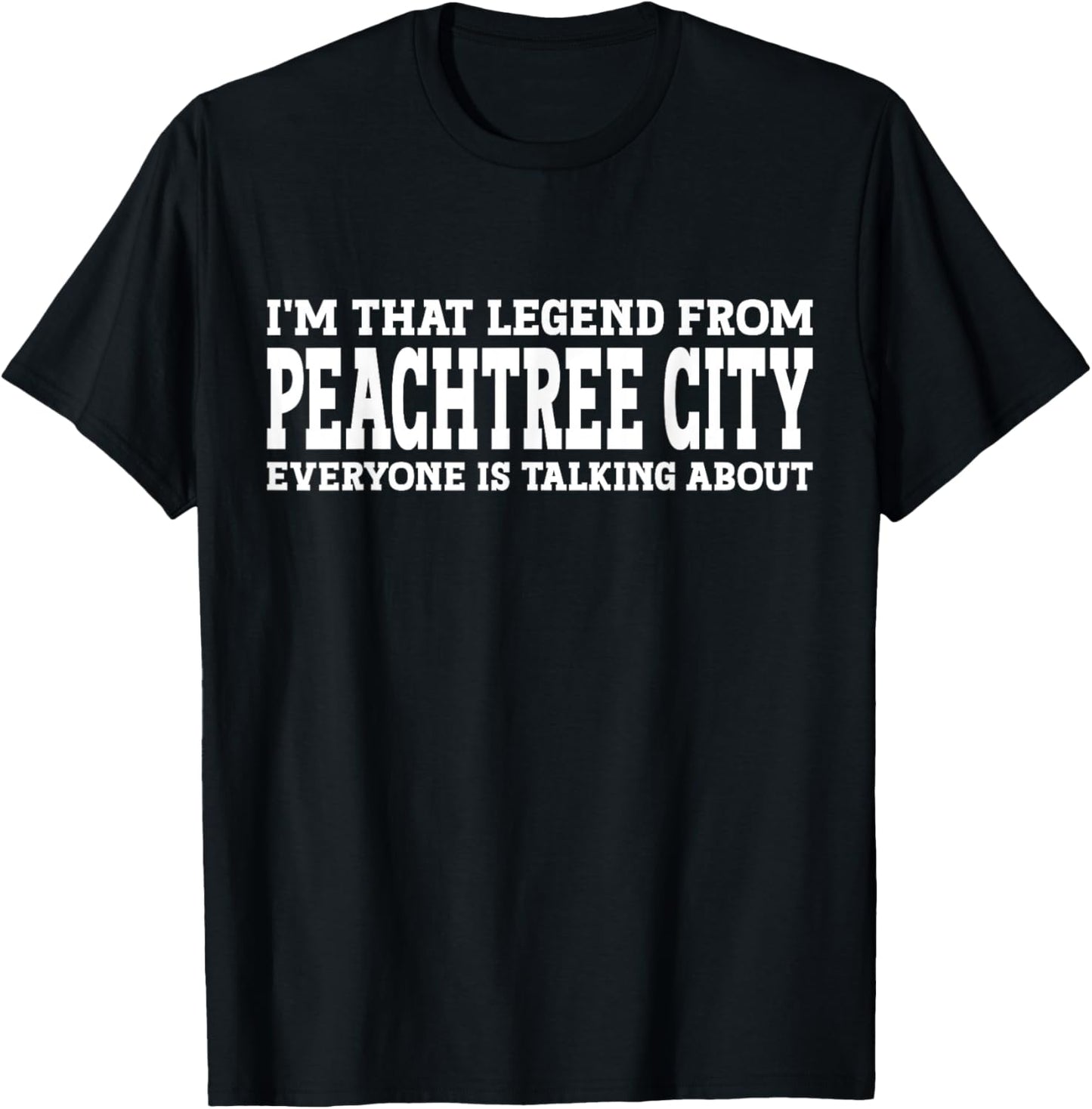 Peachtree City Hometown GA Georgia Funny City Peachtree City T-Shirt - T-Shirt | Black