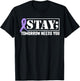Stay - Tomorrow Needs You Semicolon Suicide Prevention T-Shirt - T-Shirt | Black