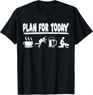 Plan for today coffee scuba diving Beer and making love T-Shirt - T-Shirt | Black