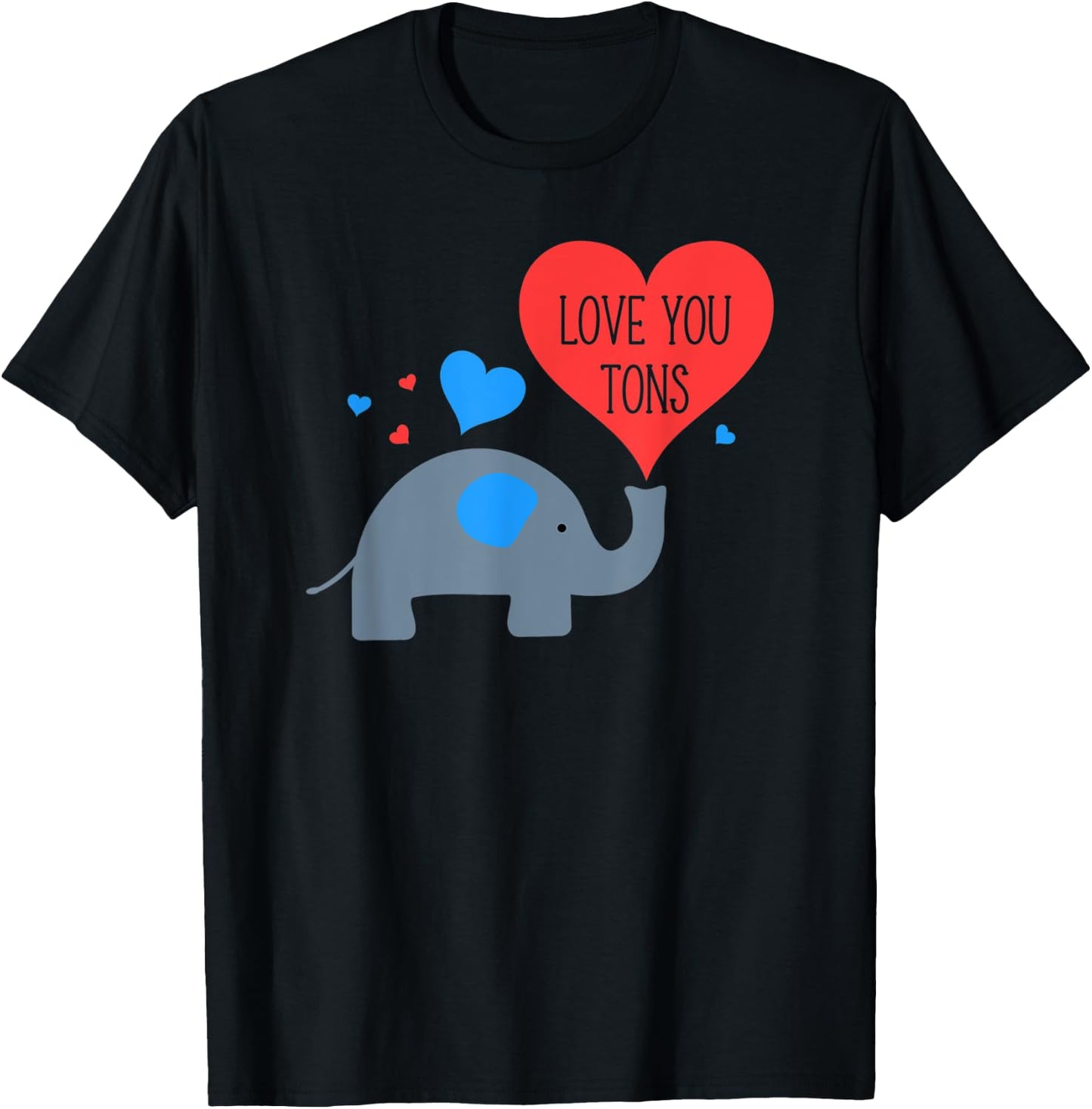 Love You Tons Elephant T-Shirt - T-Shirt | Black