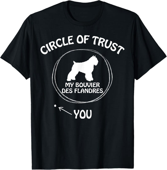 Circle of Trust My Bouvier des Flandres funny T-Shirt - T-Shirt | Black