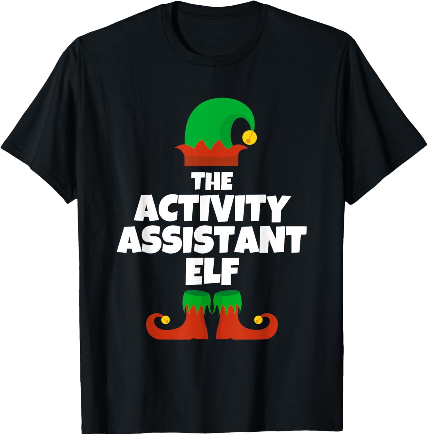 I'm The Activity Assistant Elf Family Pajama Christmas Funny T-Shirt - T-Shirt | Black