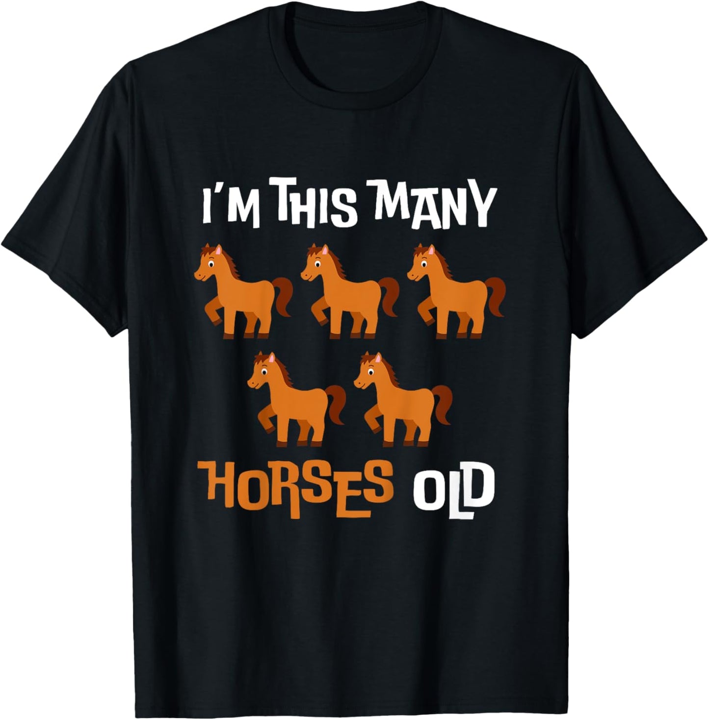 Kids I'm This Many Horses Old - Ponies 5th Birthday 5 Years old T-Shirt - T-Shirt | Black