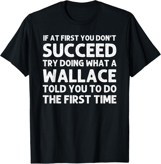 WALLACE Funny Surname Family Tree Birthday Reunion Idea T-Shirt - T-Shirt | Black