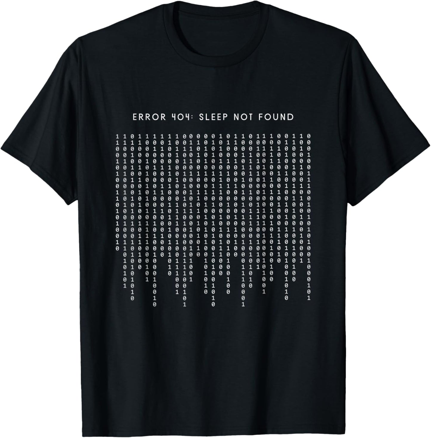 Error 404 Sleep Not Found - Funny Minimalist Programmer T-Shirt - T-Shirt | Black
