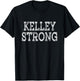 KELLEY Strong Squad Family Reunion Last Name Team Custom T-Shirt - T-Shirt | Black