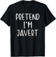 Pretend I'm Javert Costume Halloween Funny Simple Adult Kid T-Shirt - T-Shirt | Black