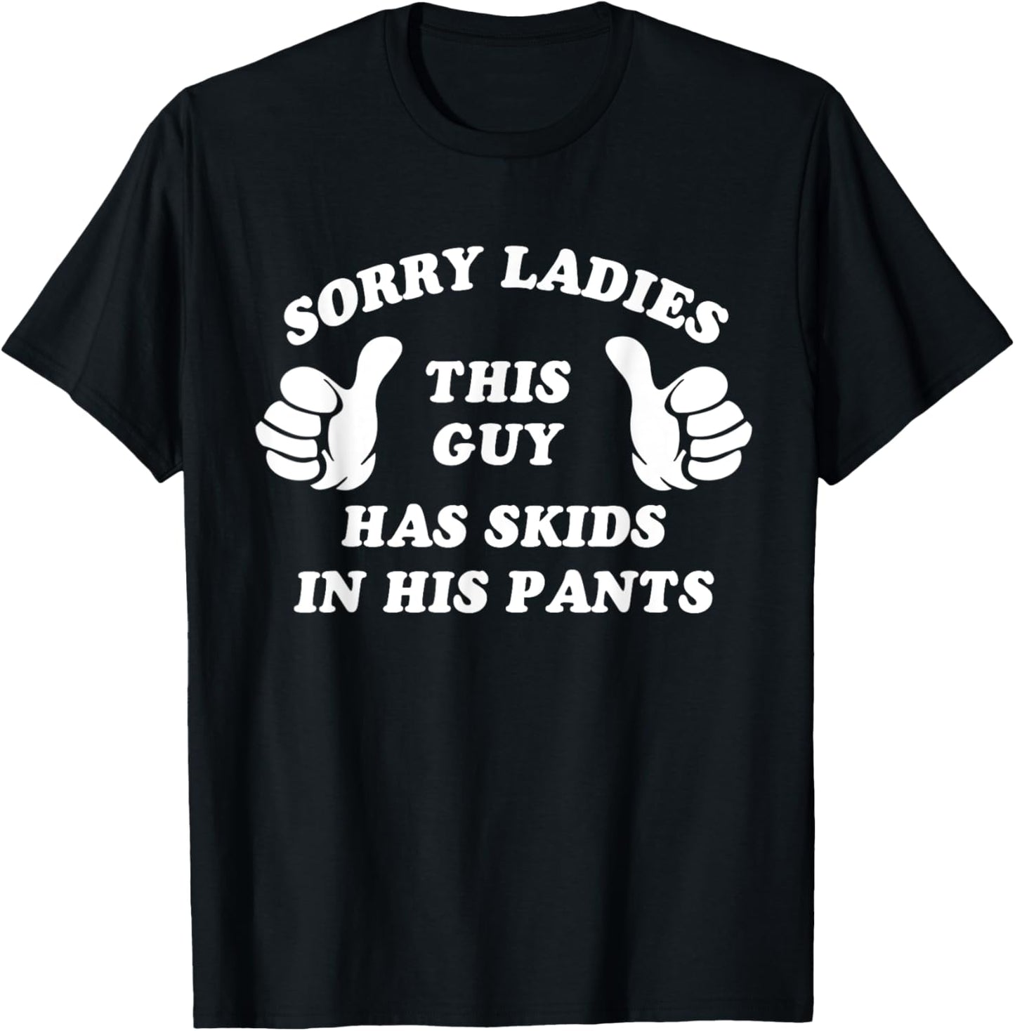 Funny Offensive Embarrassing Inappropriate Meme Shirts T-Shirt - T-Shirt | Black