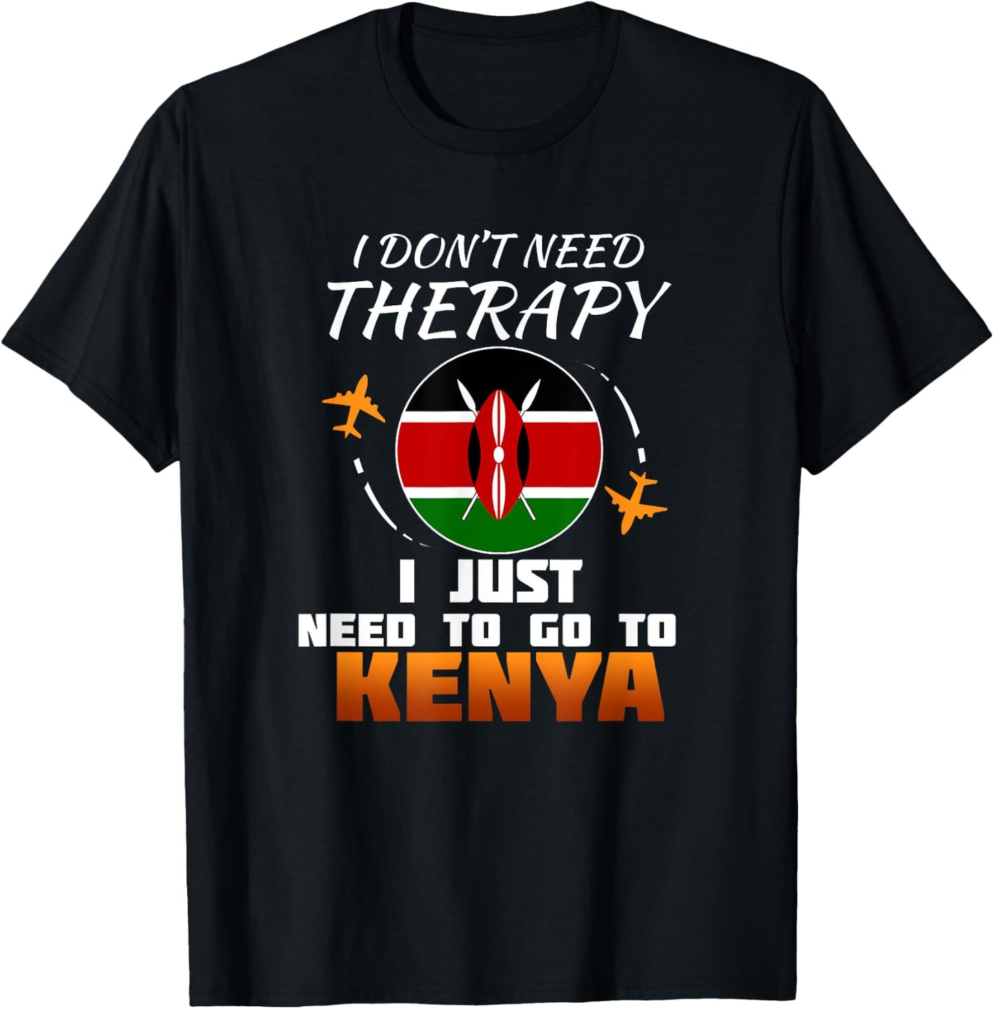 Kenyan Flag I Funny Kenya Flag I Vacation Kenya T-Shirt - T-Shirt | Black
