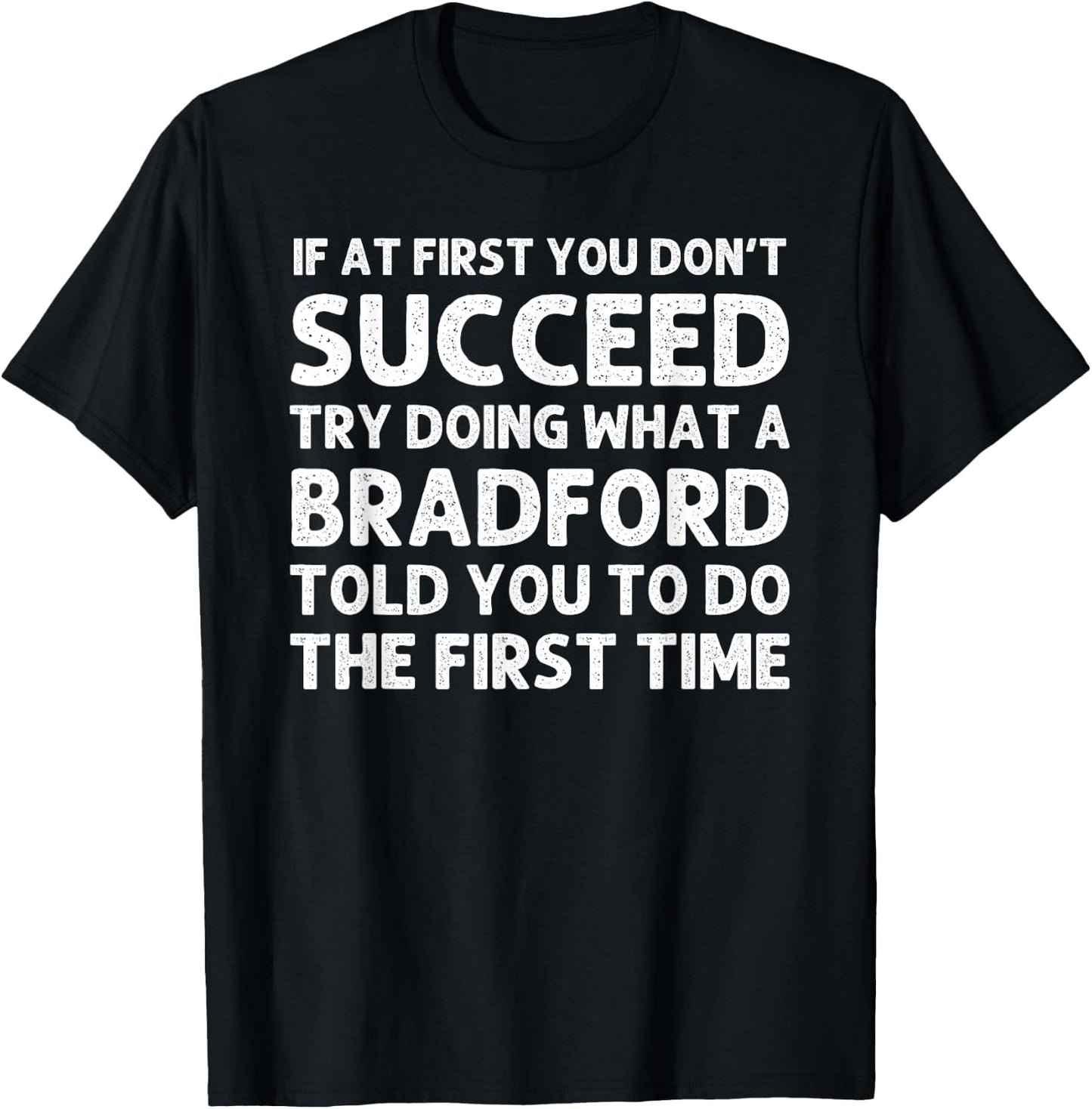 BRADFORD Funny Surname Family Tree Birthday Reunion Idea T-Shirt - T-Shirt | Black