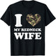 I Love My Redneck Wife I Heart My Redneck Wife Camo T-Shirt - T-Shirt | Black