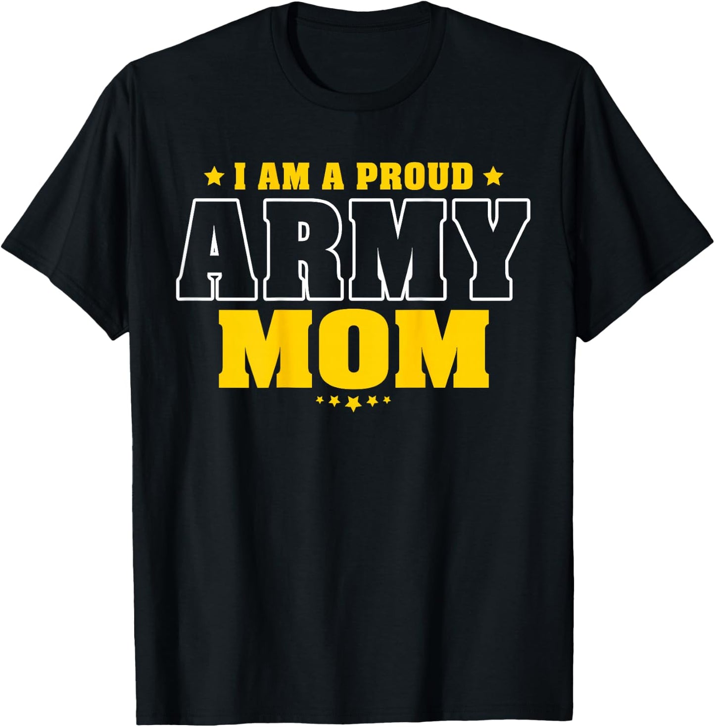 I Am A Proud Army Mom Patriotic Pride Military Mother Men T-Shirt - T-Shirt | Black
