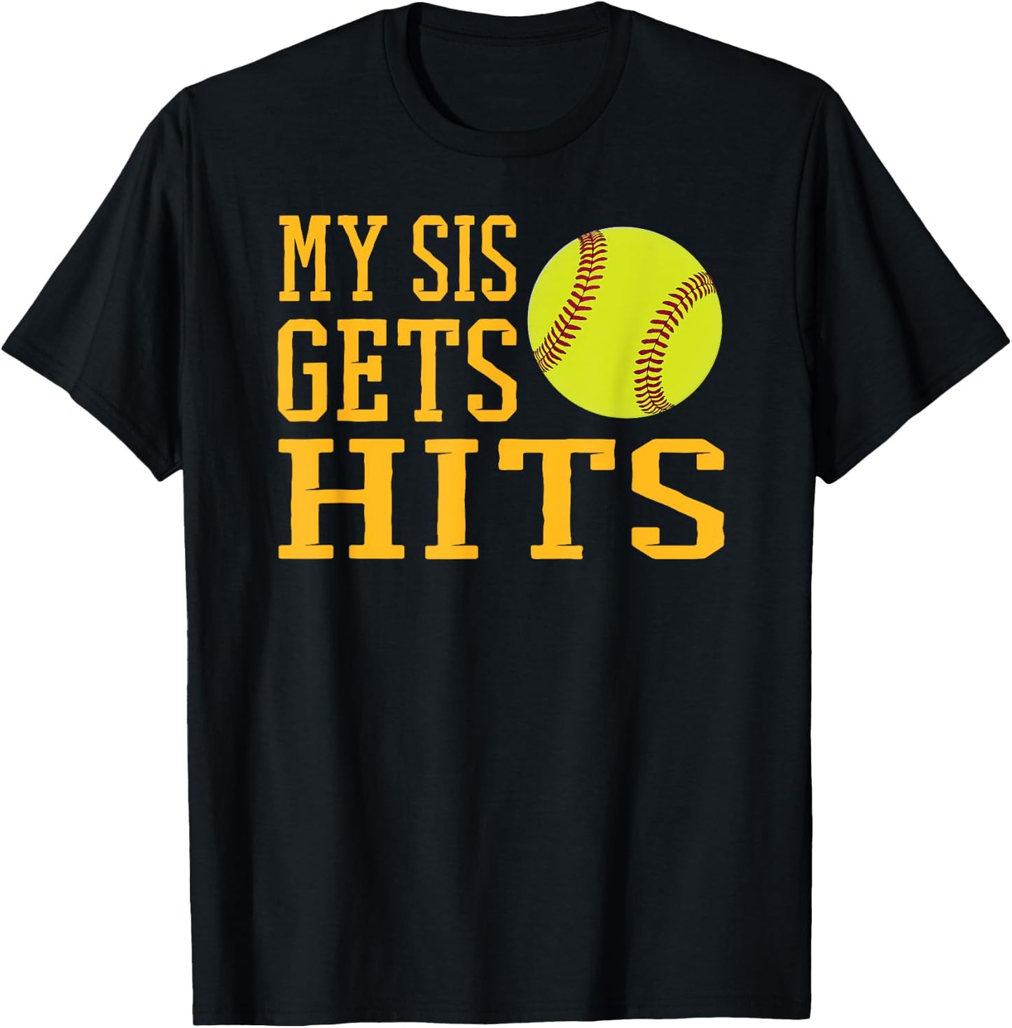 Funny Softball My Sis Gets Hits Brother & Sister Softball T-Shirt - T-Shirt | Black