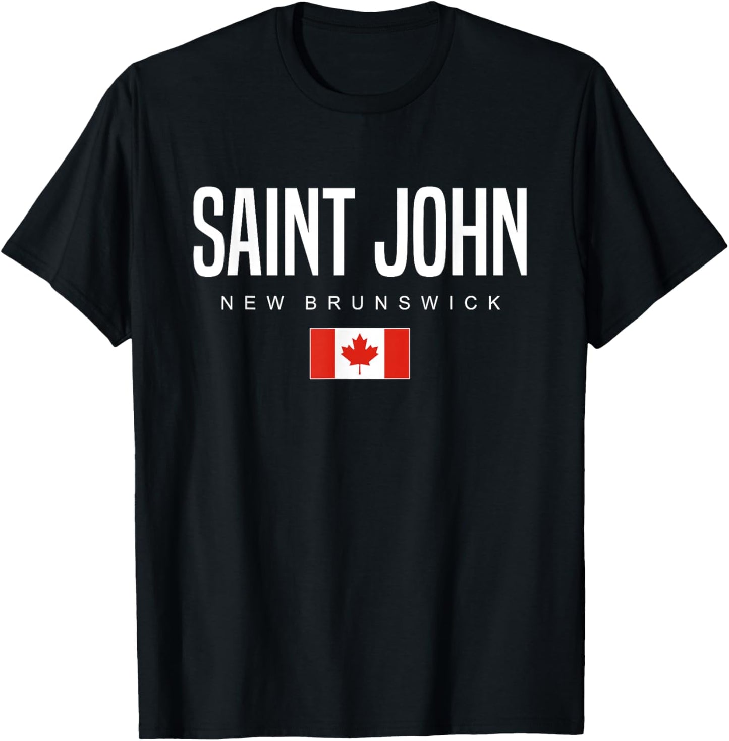 Saint John New Brunswick Canada T-Shirt - T-Shirt | Black