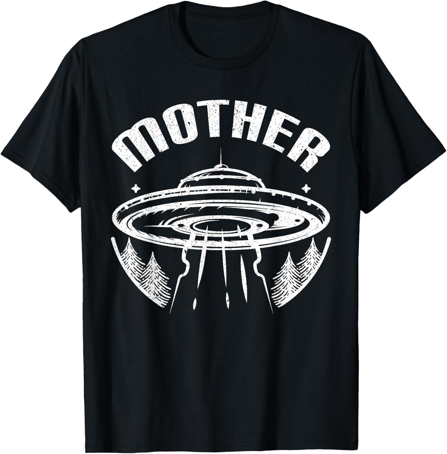 Aliens UFO Mother Ship Funny Alien Gift Mother's Day T-Shirt - T-Shirt | Black