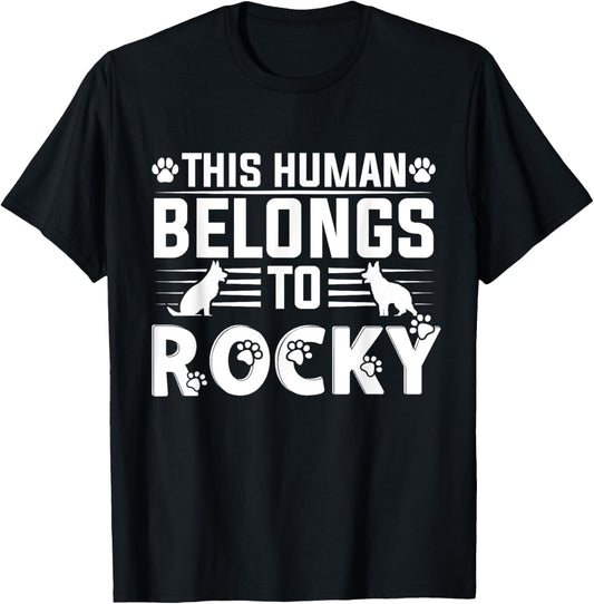 Dog Name Rocky Personalised Gift This Human Belongs To a Dog T-Shirt - T-Shirt | Black