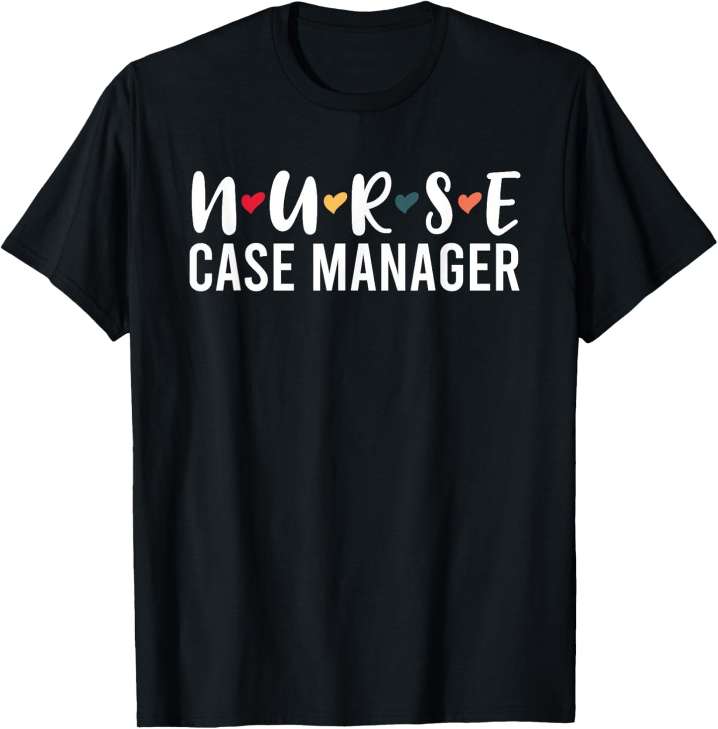 Nurse Case Manager Cute Hearts Healthcare Appreciation T-Shirt - T-Shirt | Black