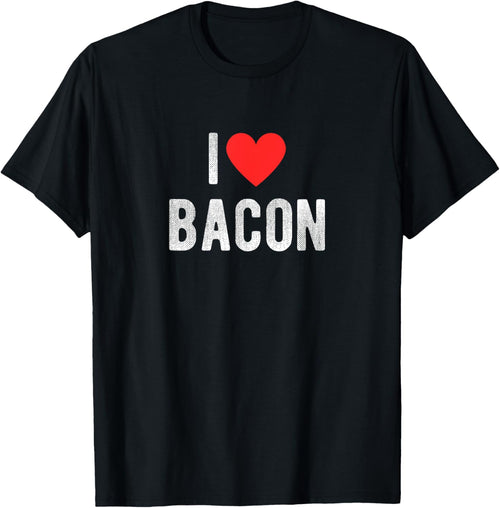 I Love Bacon Funny Humor Quote