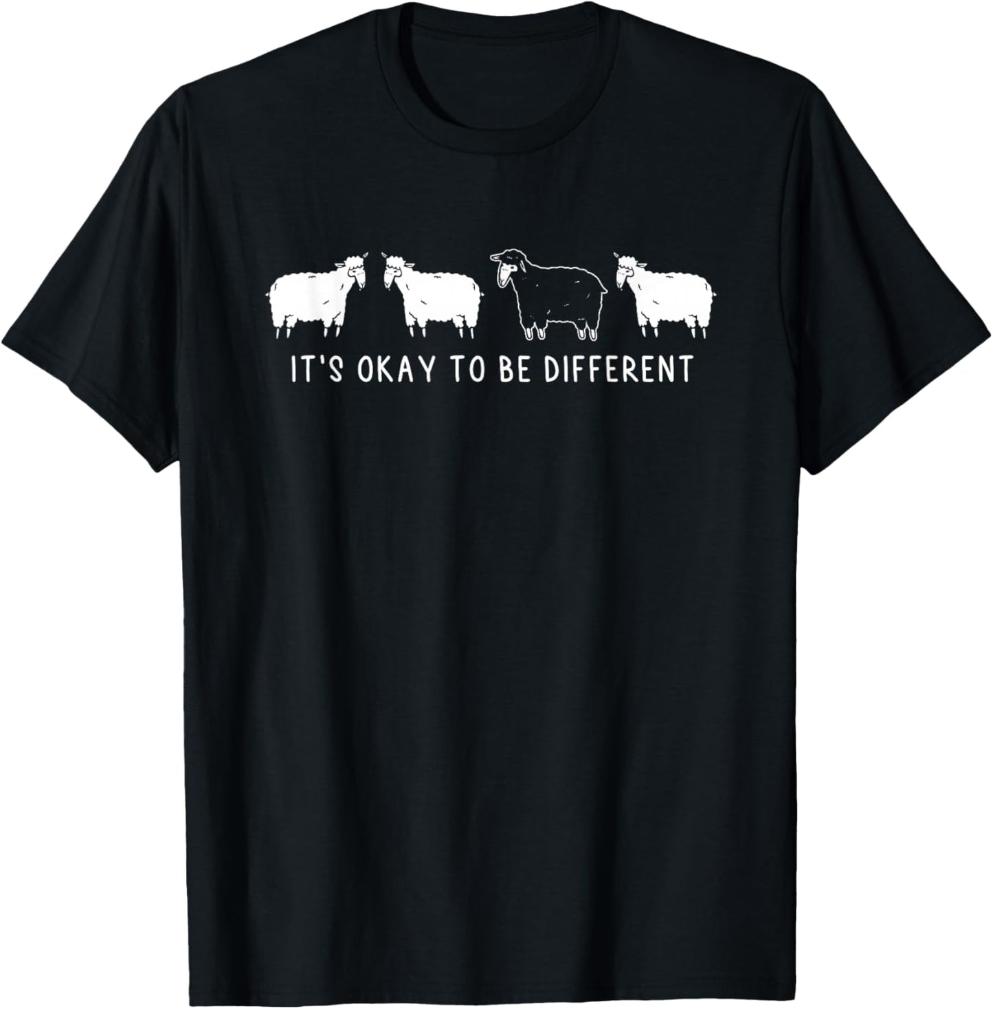 It's Okay To Be Different | Unique Outsider | Black Sheep T-Shirt - T-Shirt | Black